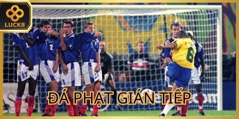 Đá Phạt Gián Tiếp