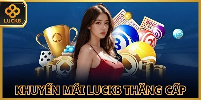Khuyến mãi Luck8 đến 500M khi thăng cấp