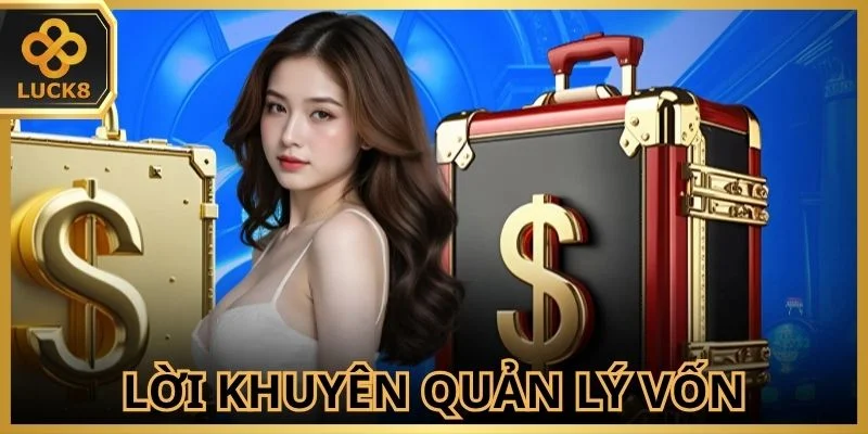 Lời khuyên quản lý vốn giải trí trực tuyến