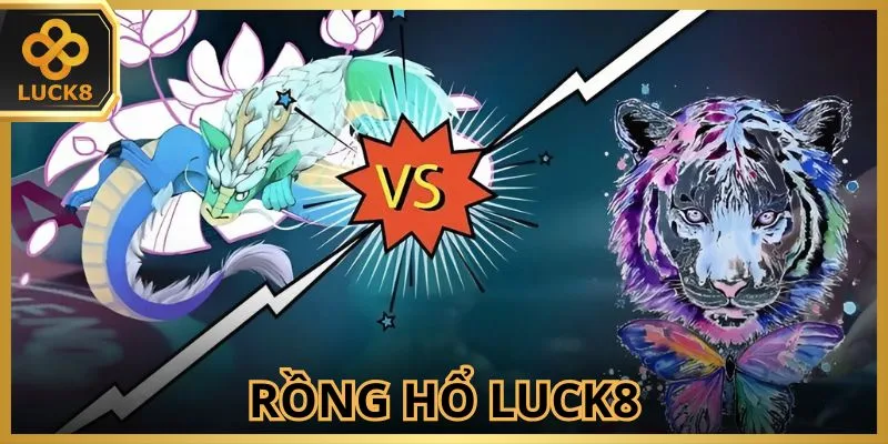 Rồng Hổ LUCK8