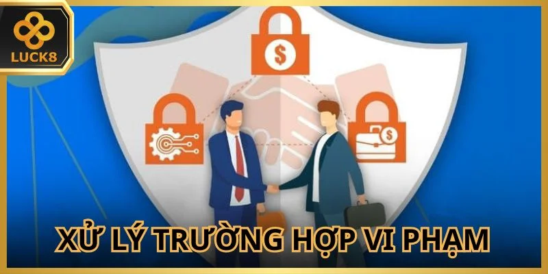 Tuỳ vào hệ quả sẽ xử lý phù hợp