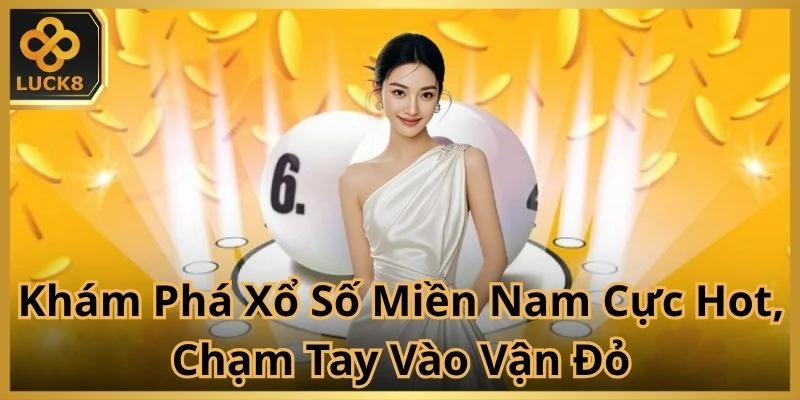 Xổ Số Miền Nam